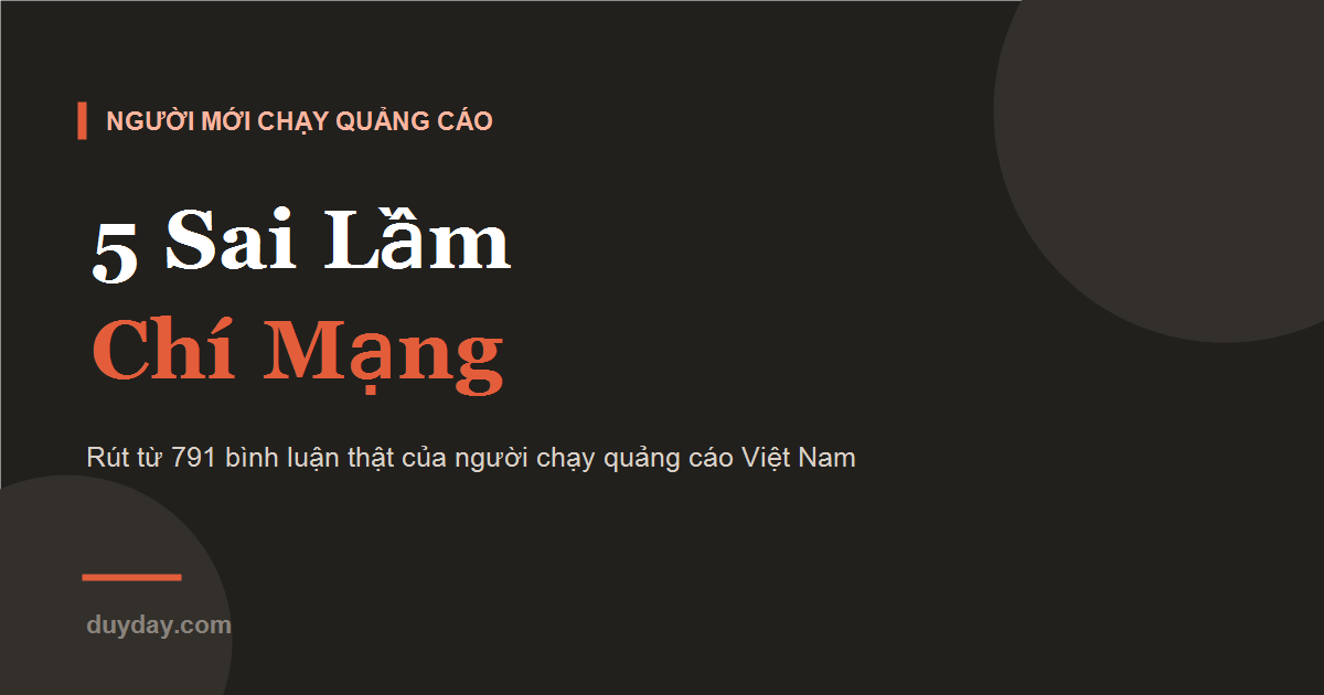 5 sai lầm chí mạng của người mới chạy quảng cáo bán hàng