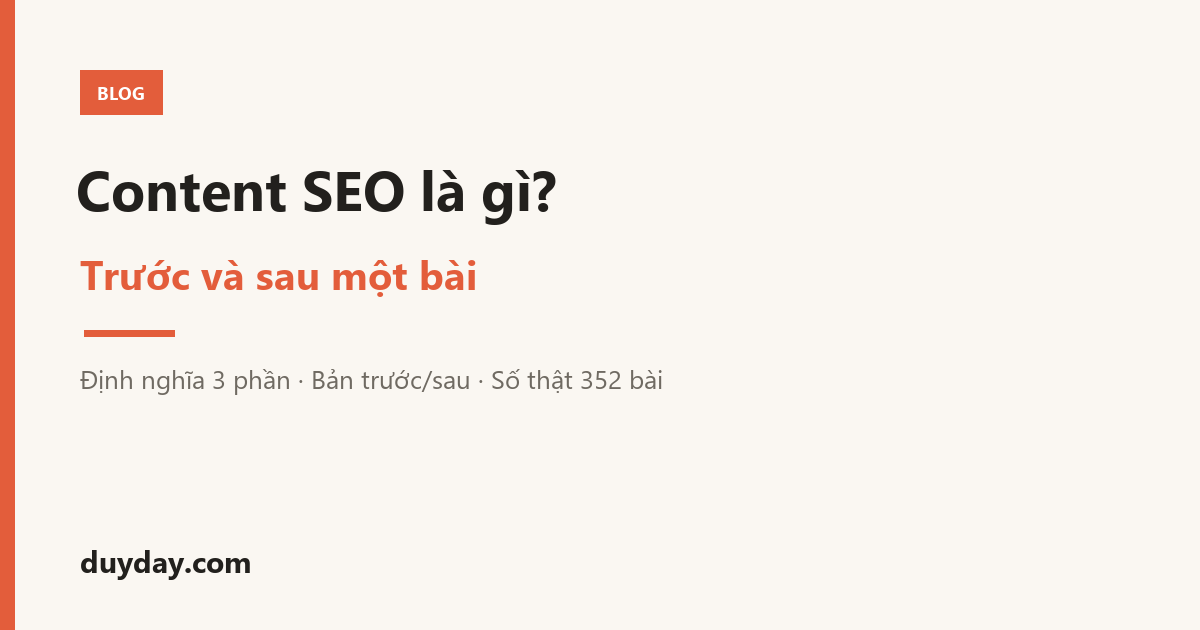 Content SEO là gì: trước và sau một bài viết